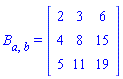 B[a, b] = Matrix(%id = 18446744078235230446)