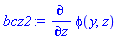 bcz2 := diff(phi(y, z), z)