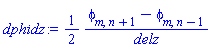 dphidz := (1/2)*((phi[m, n+1]-phi[m, n-1])/delz)