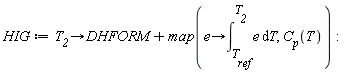 HIG := proc (T__2) options operator, arrow; DHFORM+map(proc (e) options operator, arrow; int(e, T = T__ref .. T__2) end proc, C__p(T)) end proc: