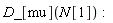 D_[mu](N[1])