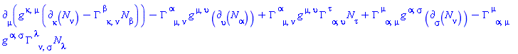 Physics:-d_[mu](Physics:-g_[`~kappa`, `~mu`]*(Physics:-d_[kappa](N[nu], [X])-Physics:-Christoffel[`~beta`, kappa, nu]*N[beta]), [X])-Physics:-Christoffel[`~alpha`, mu, nu]*Physics:-g_[`~mu`, `~upsilon`]*Physics:-d_[upsilon](N[alpha], [X])+Physics:-Christoffel[`~alpha`, mu, nu]*Physics:-g_[`~mu`, `~upsilon`]*Physics:-Christoffel[`~tau`, alpha, upsilon]*N[tau]+Physics:-Christoffel[`~mu`, alpha, mu]*Physics:-g_[`~alpha`, `~sigma`]*Physics:-d_[sigma](N[nu], [X])-Physics:-Christoffel[`~mu`, alpha, mu]*Physics:-g_[`~alpha`, `~sigma`]*Physics:-Christoffel[`~lambda`, nu, sigma]*N[lambda]