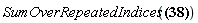 Physics:-SumOverRepeatedIndices((B(r)*((diff(A(r), r))*Phi(r)+A(r)*(diff(Phi(r), r)))*Physics:-d_[mu](Physics:-g_[`~2`, `~mu`], [X])+(diff(diff(Phi(r), r), r))*A(r)+(diff(diff(A(r), r), r))*Phi(r)+(Physics:-Christoffel[`~mu`, mu, nu]*A(r)*B(r)*Physics:-g_[`~2`, `~nu`]+2*(diff(A(r), r)))*(diff(Phi(r), r))+Physics:-Christoffel[`~mu`, mu, nu]*Phi(r)*(diff(A(r), r))*Physics:-g_[`~2`, `~nu`]*B(r))/B(r))