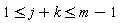 1 <= j+k and j+k <= m-1