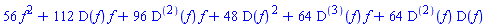 56*f^2+112*D(f)*f+96*(D@@2)(f)*f+48*D(f)^2+64*(D@@3)(f)*f+64*(D@@2)(f)*D(f)