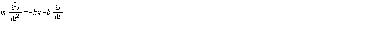 m*(diff(x, t, t)) = -k*x-b*(diff(x, t))
