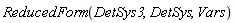 PDEtools:-ReducedForm(DetSys3, DetSys, Vars)