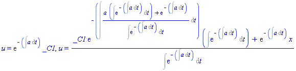 u(x, t) = exp(-(Int(a(t), t)))*_C1, u(x, t) = (_C1*exp(-(Int((a(t)*(Int(exp(-(Int(a(t), t))), t))+exp(-(Int(a(t), t))))/(Int(exp(-(Int(a(t), t))), t)), t)))*(Int(exp(-(Int(a(t), t))), t))+exp(-(Int(a(t), t)))*x)/(Int(exp(-(Int(a(t), t))), t))