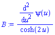 (diff(diff(psi(u), u), u))/cosh(2*u)