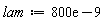 lam := 0.800e-6