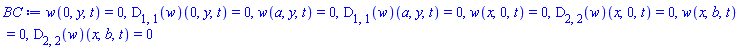 w(0, y, t) = 0, (D[1, 1](w))(0, y, t) = 0, w(a, y, t) = 0, (D[1, 1](w))(a, y, t) = 0, w(x, 0, t) = 0, (D[2, 2](w))(x, 0, t) = 0, w(x, b, t) = 0, (D[2, 2](w))(x, b, t) = 0
