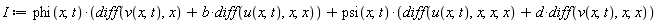 I := phi(x, t)*(diff(v(x, t), x)+b*(diff(u(x, t), x, x)))+psi(x, t)*(diff(u(x, t), x, x, x)+d*(diff(v(x, t), x, x)))