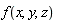 f(x, y, z)