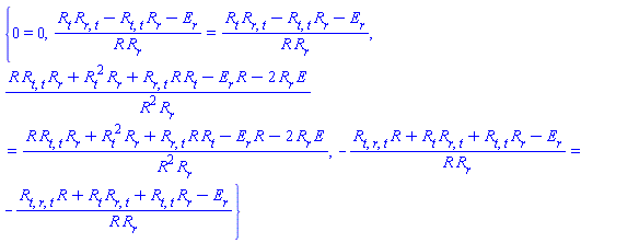 {0 = 0, ((diff(R(t, r), t))*(diff(diff(R(t, r), r), t))-(diff(diff(R(t, r), t), t))*(diff(R(t, r), r))-(diff(E(r), r)))/(R(t, r)*(diff(R(t, r), r))) = ((diff(R(t, r), t))*(diff(diff(R(t, r), r), t))-(diff(diff(R(t, r), t), t))*(diff(R(t, r), r))-(diff(E(r), r)))/(R(t, r)*(diff(R(t, r), r))), (R(t, r)*(diff(diff(R(t, r), t), t))*(diff(R(t, r), r))+(diff(R(t, r), t))^2*(diff(R(t, r), r))+(diff(diff(R(t, r), r), t))*R(t, r)*(diff(R(t, r), t))-(diff(E(r), r))*R(t, r)-2*(diff(R(t, r), r))*E(r))/(R(t, r)^2*(diff(R(t, r), r))) = (R(t, r)*(diff(diff(R(t, r), t), t))*(diff(R(t, r), r))+(diff(R(t, r), t))^2*(diff(R(t, r), r))+(diff(diff(R(t, r), r), t))*R(t, r)*(diff(R(t, r), t))-(diff(E(r), r))*R(t, r)-2*(diff(R(t, r), r))*E(r))/(R(t, r)^2*(diff(R(t, r), r))), -((diff(diff(diff(R(t, r), r), t), t))*R(t, r)+(diff(R(t, r), t))*(diff(diff(R(t, r), r), t))+(diff(diff(R(t, r), t), t))*(diff(R(t, r), r))-(diff(E(r), r)))/(R(t, r)*(diff(R(t, r), r))) = -((diff(diff(diff(R(t, r), r), t), t))*R(t, r)+(diff(R(t, r), t))*(diff(diff(R(t, r), r), t))+(diff(diff(R(t, r), t), t))*(diff(R(t, r), r))-(diff(E(r), r)))/(R(t, r)*(diff(R(t, r), r)))}