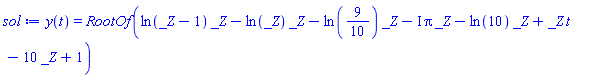 y(t) = RootOf(ln(_Z-1)*_Z-ln(_Z)*_Z-ln(9/10)*_Z-I*Pi*_Z-ln(10)*_Z+_Z*t-10*_Z+1)