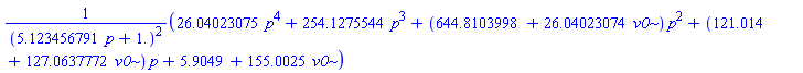 (26.04023075*p^4+254.1275544*p^3+(644.8103998+26.04023074*v0)*p^2+(121.014+127.0637772*v0)*p+5.9049+155.0025*v0)/(5.123456791*p+1.)^2