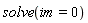 solve(im = 0)
