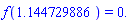 f(1.144729886) = 0.