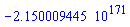 -0.2150009445e172