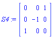 S4 := Matrix(3, 3, {(1, 1) = 0, (1, 2) = 0, (1, 3) = 1, (2, 1) = 0, (2, 2) = -1, (2, 3) = 0, (3, 1) = 1, (3, 2) = 0, (3, 3) = 0})
