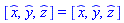 [Typesetting:-mover(Typesetting:-mi("x"), Typesetting:-mo("&wedge;")), Typesetting:-mover(Typesetting:-mi("y"), Typesetting:-mo("&wedge;")), Typesetting:-mover(Typesetting:-mi("z"), Typesetting:-mo("&wedge;"))] = [Typesetting:-mover(Typesetting:-mi("x"), Typesetting:-mo("&wedge;")), Typesetting:-mover(Typesetting:-mi("y"), Typesetting:-mo("&wedge;")), Typesetting:-mover(Typesetting:-mi("z"), Typesetting:-mo("&wedge;"))]