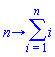 proc (n) options operator, arrow; sum(i, i = 1 .. n) end proc