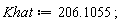 Khat := 206.1055;
