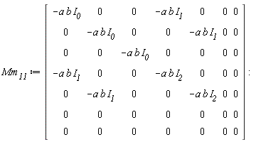Mm__11 := Matrix(7, 7, {(1, 1) = -a*b*I__0, (1, 2) = 0, (1, 3) = 0, (1, 4) = -a*b*I__1, (1, 5) = 0, (1, 6) = 0, (1, 7) = 0, (2, 1) = 0, (2, 2) = -a*b*I__0, (2, 3) = 0, (2, 4) = 0, (2, 5) = -a*b*I__1, (2, 6) = 0, (2, 7) = 0, (3, 1) = 0, (3, 2) = 0, (3, 3) = -a*b*I__0, (3, 4) = 0, (3, 5) = 0, (3, 6) = 0, (3, 7) = 0, (4, 1) = -a*b*I__1, (4, 2) = 0, (4, 3) = 0, (4, 4) = -a*b*I__2, (4, 5) = 0, (4, 6) = 0, (4, 7) = 0, (5, 1) = 0, (5, 2) = -a*b*I__1, (5, 3) = 0, (5, 4) = 0, (5, 5) = -a*b*I__2, (5, 6) = 0, (5, 7) = 0, (6, 1) = 0, (6, 2) = 0, (6, 3) = 0, (6, 4) = 0, (6, 5) = 0, (6, 6) = 0, (6, 7) = 0, (7, 1) = 0, (7, 2) = 0, (7, 3) = 0, (7, 4) = 0, (7, 5) = 0, (7, 6) = 0, (7, 7) = 0})