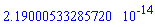 0.219000533285720e-13