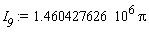 I__9 := 1.460427626*10^6*Pi