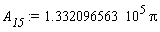 A__15 := 1.332096563*10^5*Pi