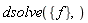dsolve({f})