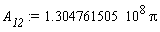 A__12 := 1.304761505*10^8*Pi