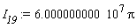 I__19 := 6.000000000*10^7*Pi