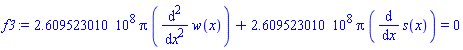 260952301.0*Pi*(diff(diff(w(x), x), x))+260952301.0*Pi*(diff(s(x), x)) = 0