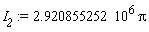 I__2 := 2.920855252*10^6*Pi