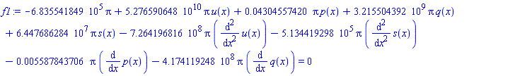 -683554.1849*Pi+0.5276590648e11*Pi*u(x)+0.4304557420e-1*Pi*p(x)+3215504392.*Pi*q(x)+64476862.84*Pi*s(x)-726419681.6*Pi*(diff(diff(u(x), x), x))-513441.9298*Pi*(diff(diff(s(x), x), x))-0.5587843706e-2*Pi*(diff(p(x), x))-417411924.8*Pi*(diff(q(x), x)) = 0