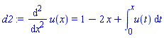 diff(diff(u(x), x), x) = 1-2*x+int(u(t), t = 0 .. x)
