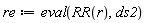 re := eval(RR(r), ds2)