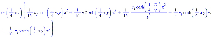 sin((1/4)*Pi*x)*((1/16)*c__1*cosh((1/4)*Pi*y)*Pi^2+(1/16)*c*`2`*sinh((1/4)*pi*y)*pi^2+(1/16)*c__3*cosh((1/4)*Pi/y)*Pi^2/y^3+(1/2)*c__4*cosh((1/4)*Pi*y)*Pi+(1/16)*c__4*y*sinh((1/4)*Pi*y)*Pi^2)
