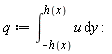 q := int(u, y = -h(x) .. h(x)):