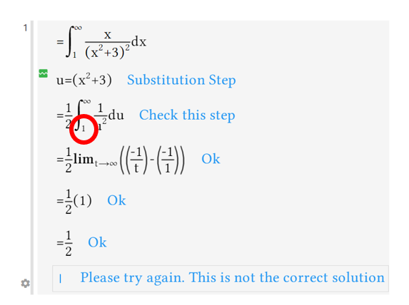 Screenshot of incorrect steps in Maple Learn attempting to solve an improper integral. The error is highlighted with the feedback of "Check this step" from "Check my work"