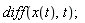 diff(x(t), t);