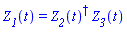 Z__1(t) = Physics:-`*`(Physics:-Dagger(Z__2(t)), Z__3(t))