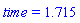 time = 1.715