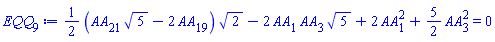 (1/2)*(AA[21]*5^(1/2)-2*AA[19])*2^(1/2)-2*AA[1]*AA[3]*5^(1/2)+2*AA[1]^2+(5/2)*AA[3]^2 = 0