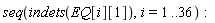 seq(indets(EQ[i][1]), i = 1 .. 36):