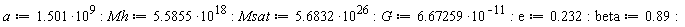 a := 1.501*10^9: