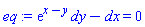exp(x-y)*dy-dx = 0