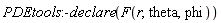 PDEtools:-declare(F(r, theta, phi))